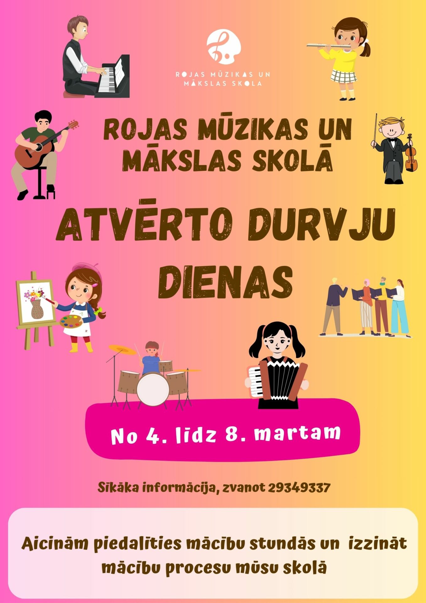 Informācija par iespēju no 4. marta līdz 8. martam apmeklēt nodarbības Rojas Mūzikas un mākslas skolā