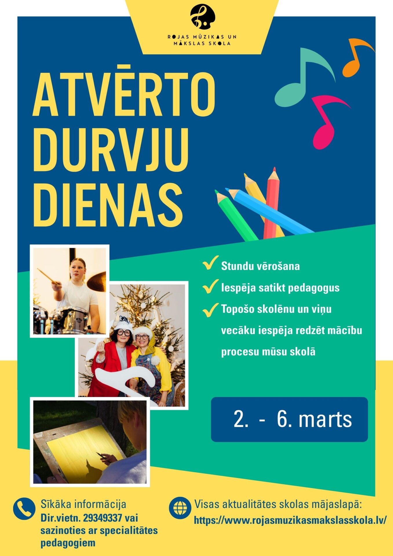 Rojas Mūzikas un mākslas skolā Atvērto durvju dienas no 2. līdz 6. martam.